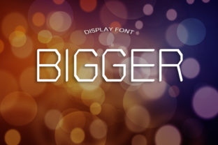 Bigger: A Modern Display Font for Editorial Impact