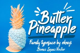Butter Pineapple: A Display Font That Feels Like Sunshine on Paper