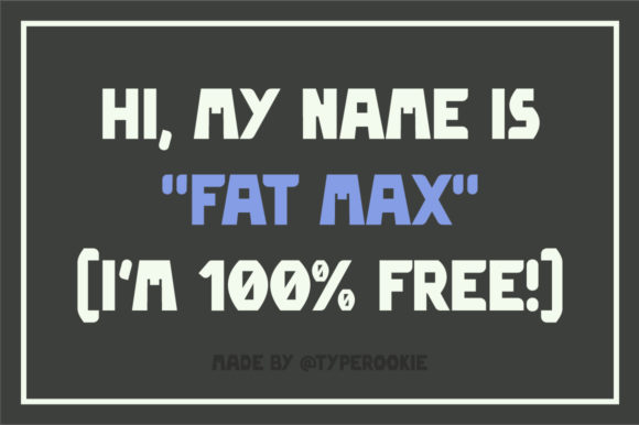 Fat Max: A Bold Display Font That Actually Works