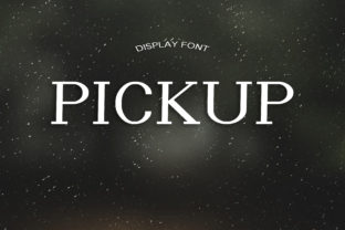 Pickup: A Playful Display Font That Commands Attention