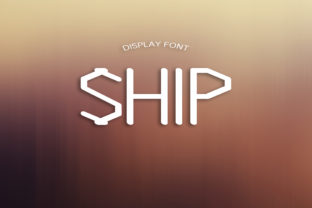 Ship: A Futuristic Display Font That Anchors Your Message